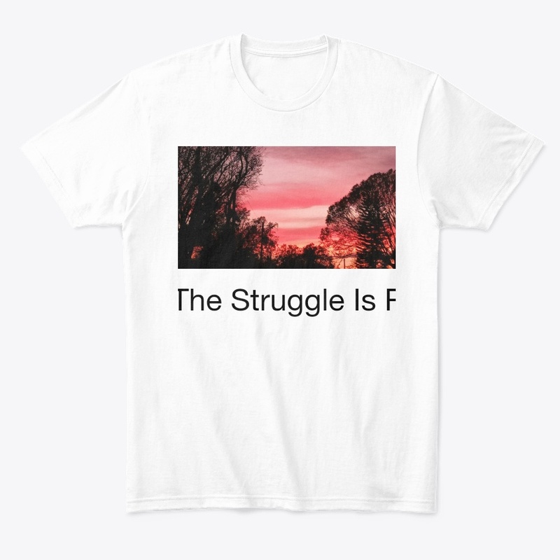 The Struggle Is Real.