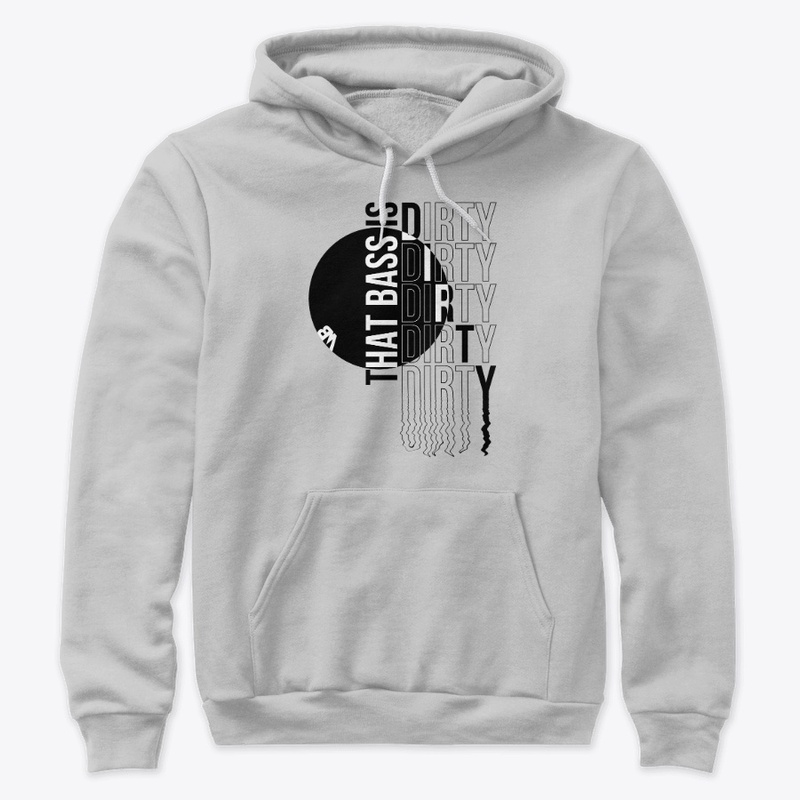 Dirty Bass Hoodie 