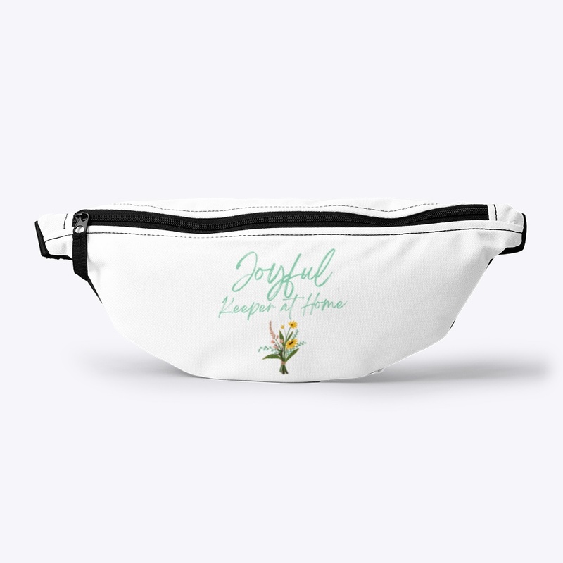 Joyful Keeper at Home Fanny Pack