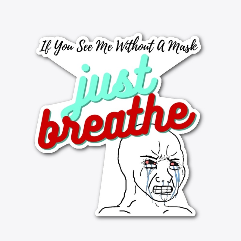 Just breathe While They Cry