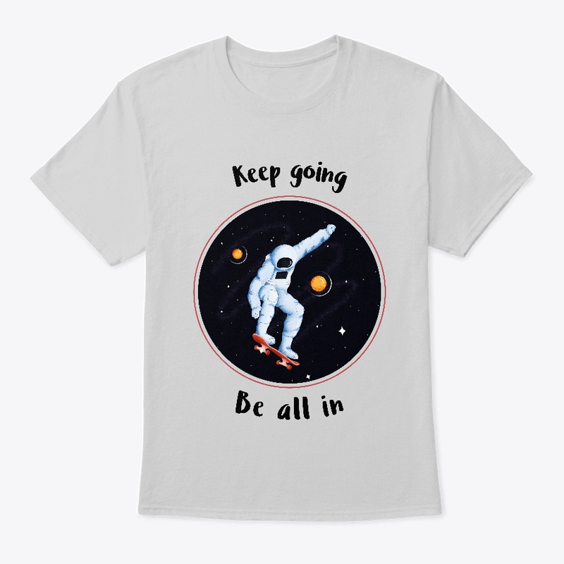 Keep going T-Shirt