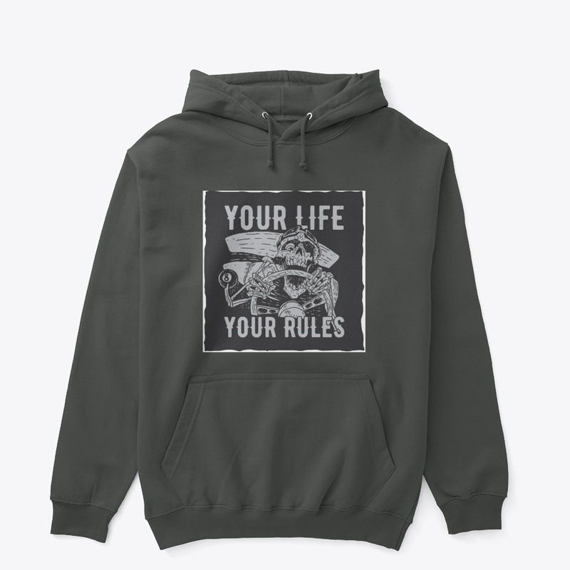 Your Life Your Rull Classic Hoodies
