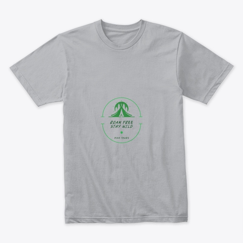 Roam Free Stay Wild shirts