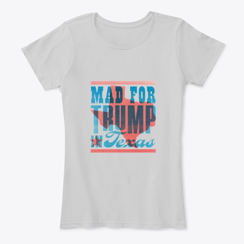 Mad for Trump in Texas