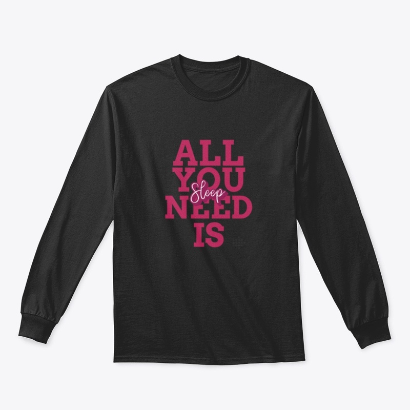 All you need is sleep