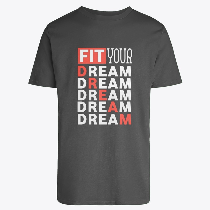Fit your dream