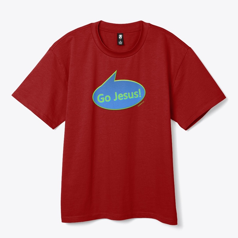 Go Jesus! Official Shirts