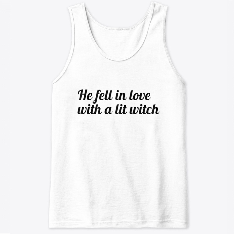 "He fell in love with a lit witch" Tee