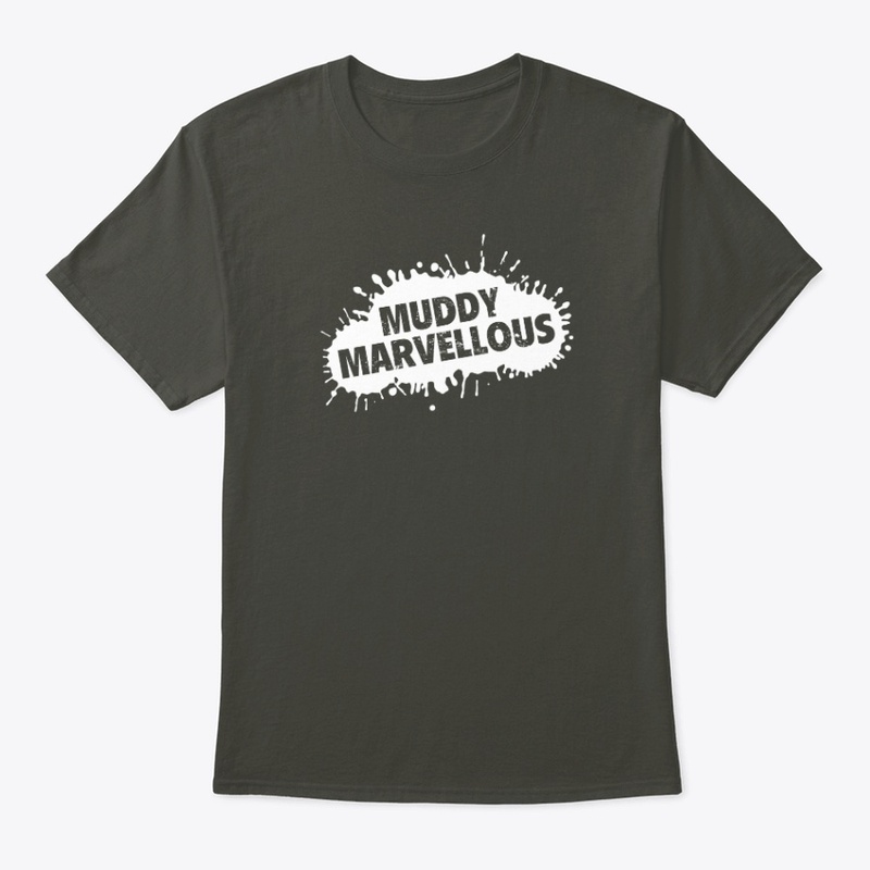 Muddy Marvellous -  mud lover