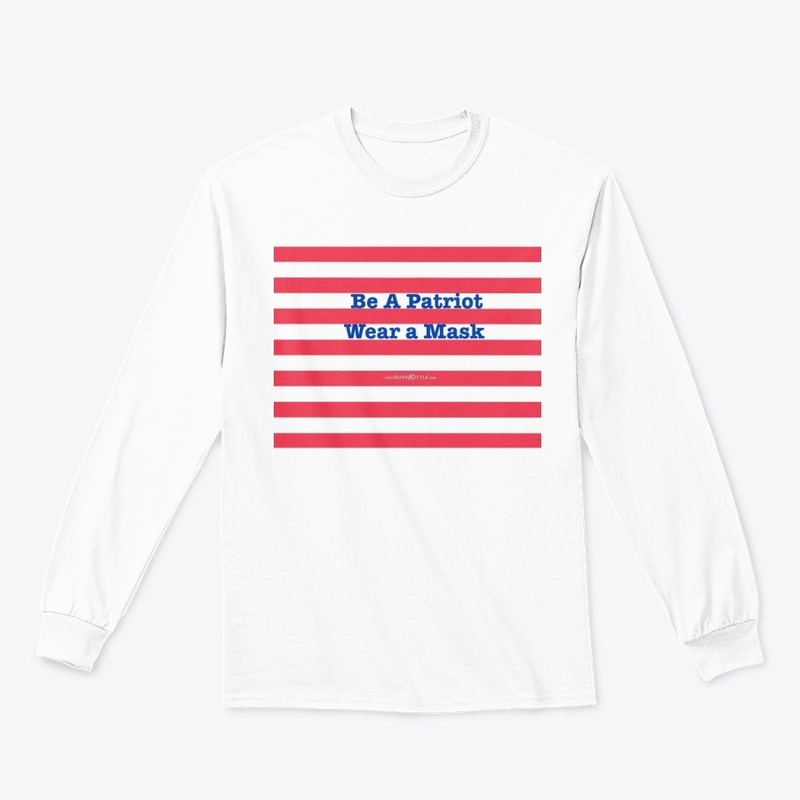 Be a Patriot Wear a Mask Mask etc