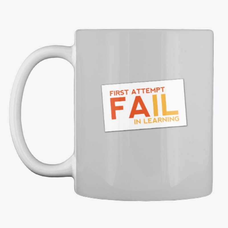 FAIL - First Attempt In Learning