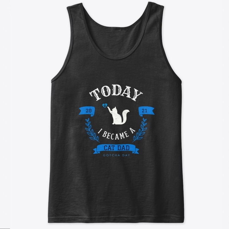 2021 Gotcha Day Cat Dad Design 