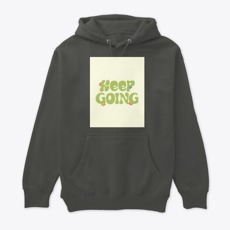KEEP GOING