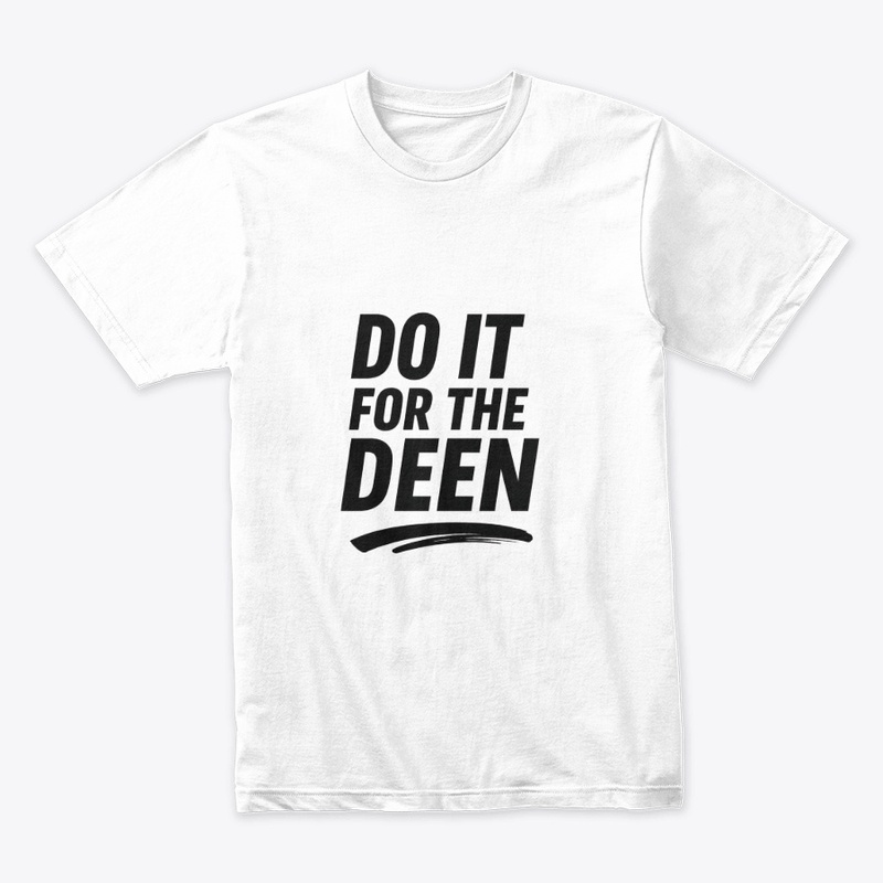 Do It For The Deen- slamic Motivational