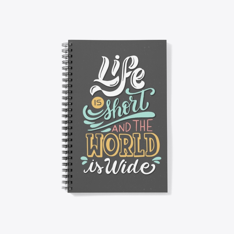 Life is Short and World is wide