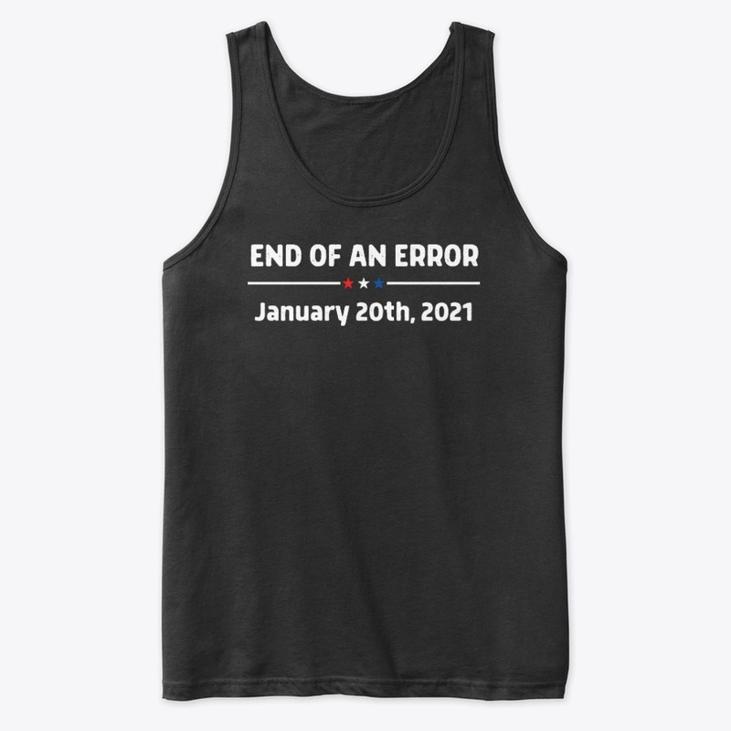 End Of An Error January 20th 2021 Inaugu