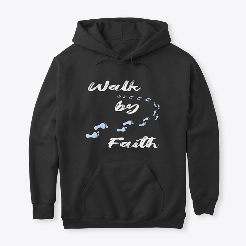 Walk by Faith