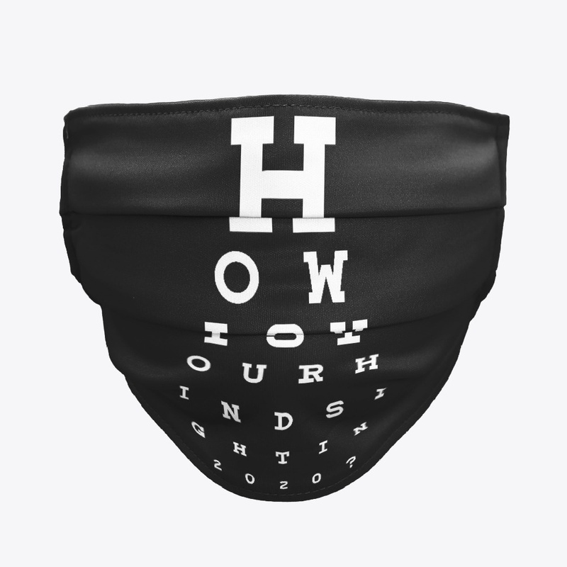 How is your hindsight in 2020 Mask 