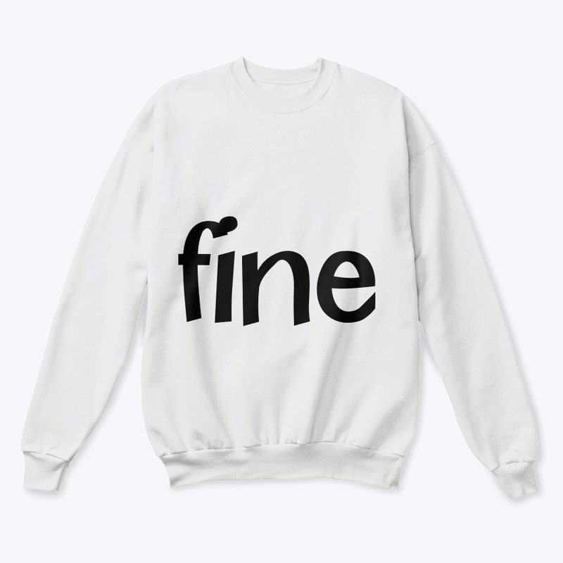 Fine - No question asked