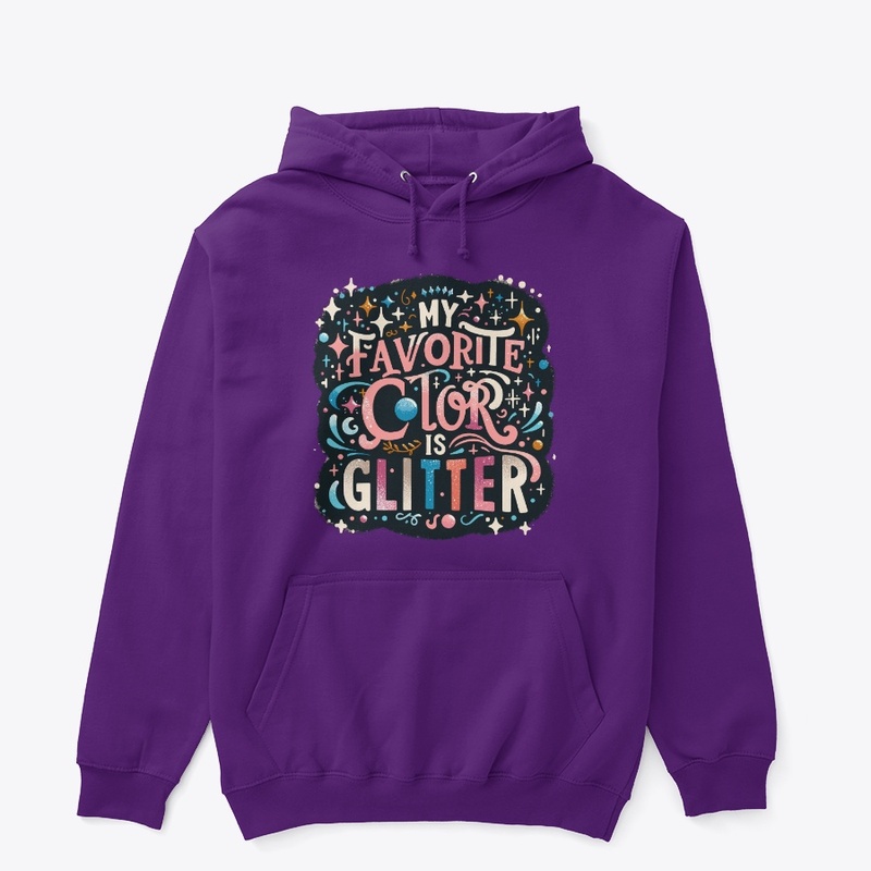 My Favorite Color is Glitter