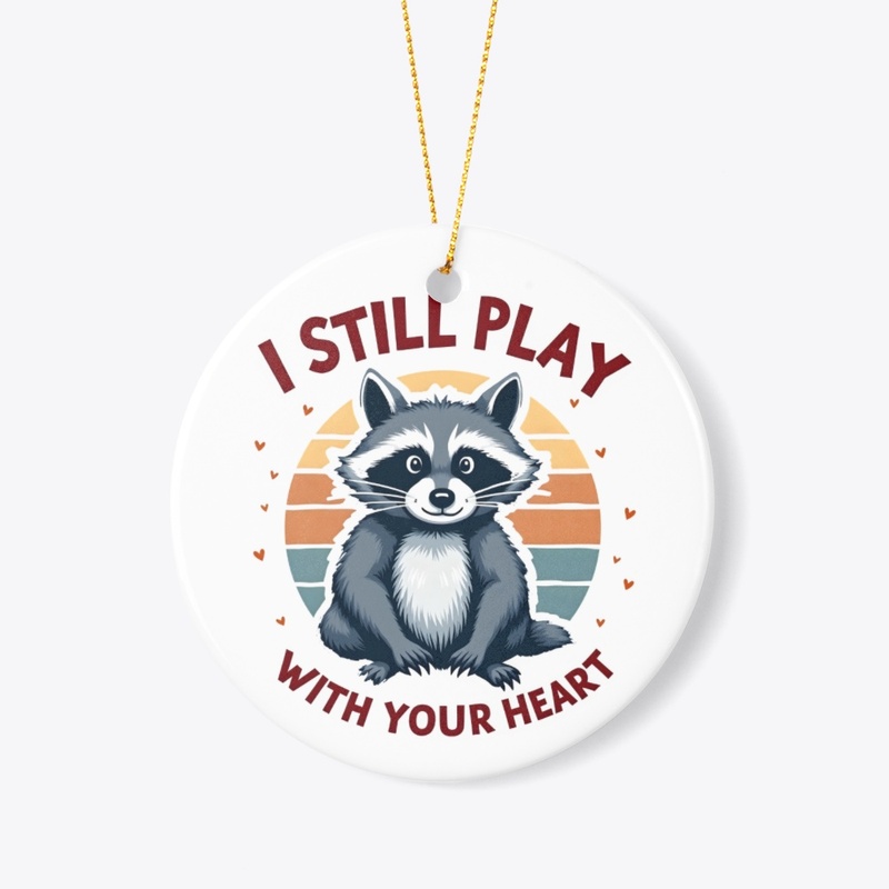 I still play with your heart