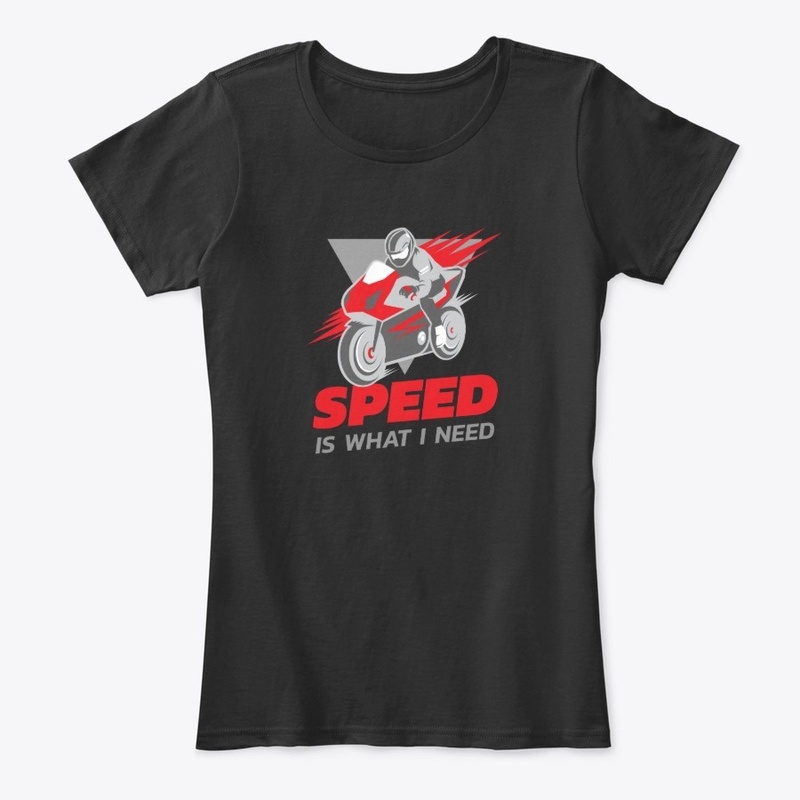 Speed Is What I Need