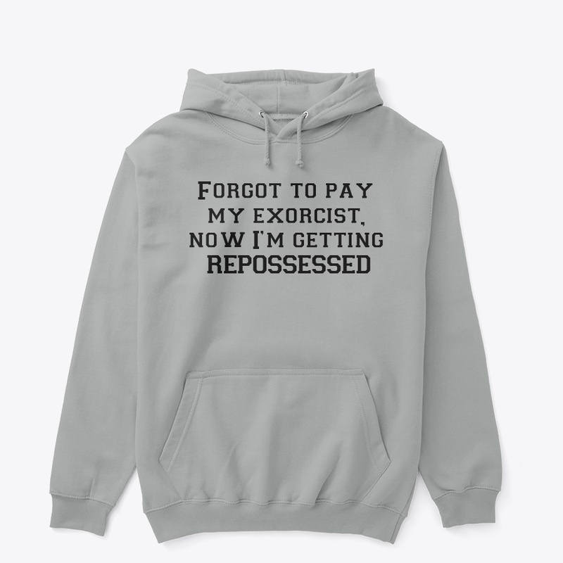 Possession Problems Funny Quote