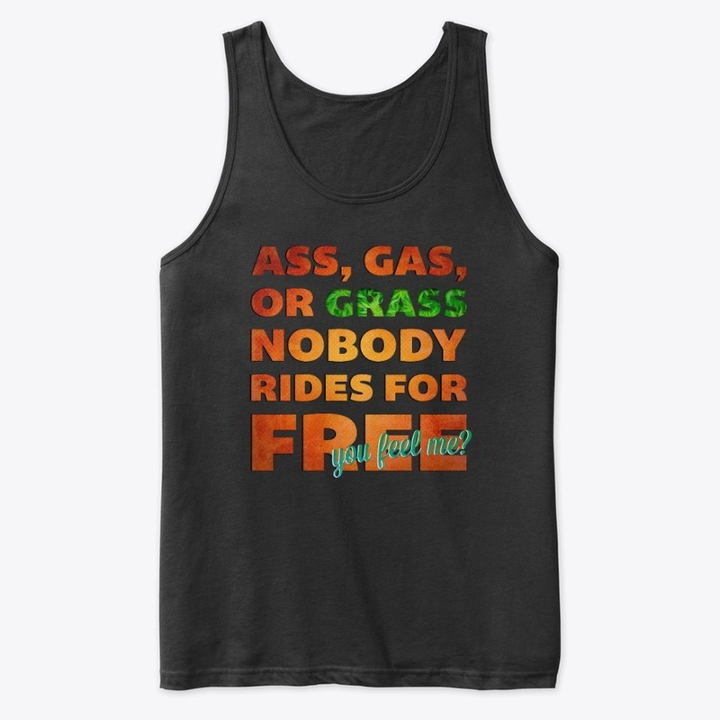 Ass Gass Or Grass