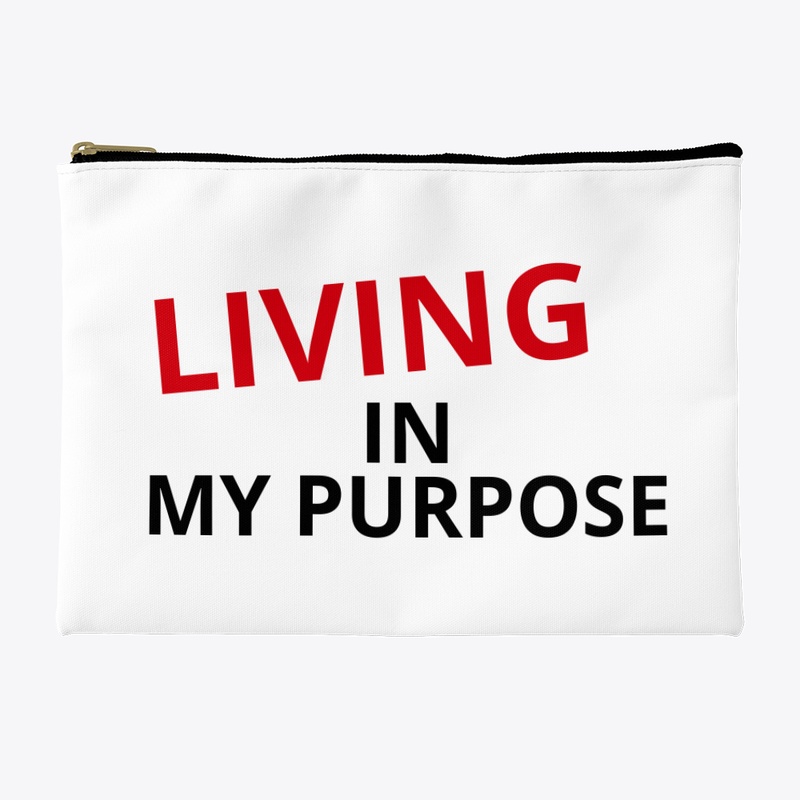 Living in My Purpose