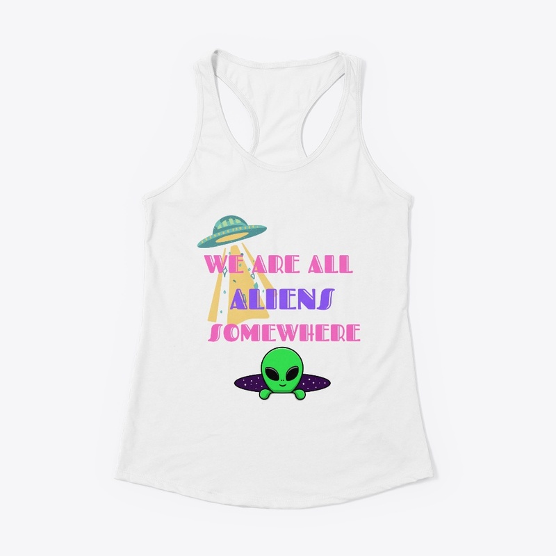 We are all aliens Somewhere!