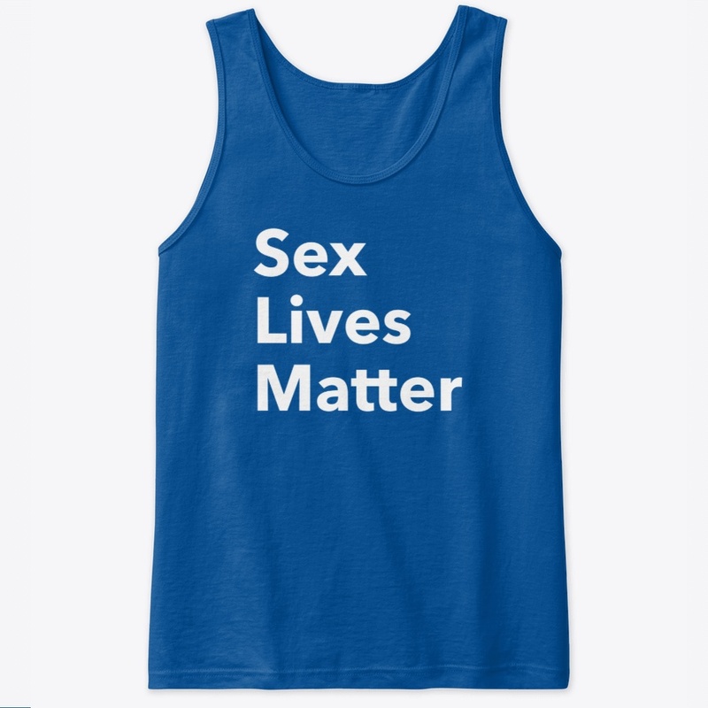 Sex Lives Matter black
