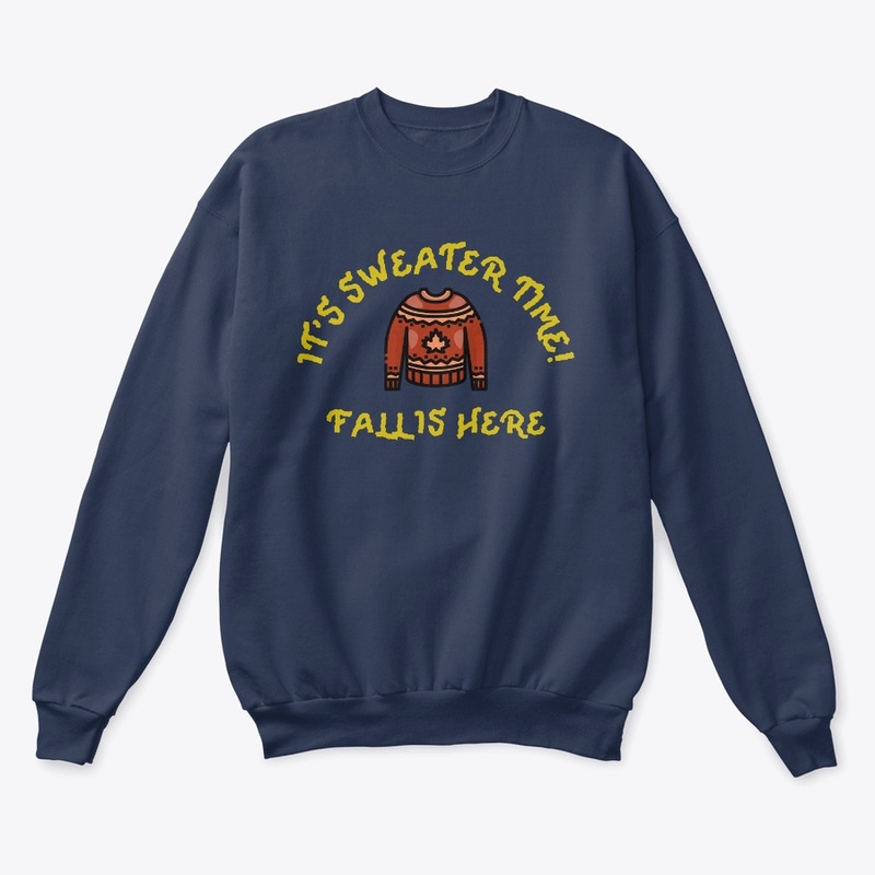 It's Sweater Time Fall Is Here