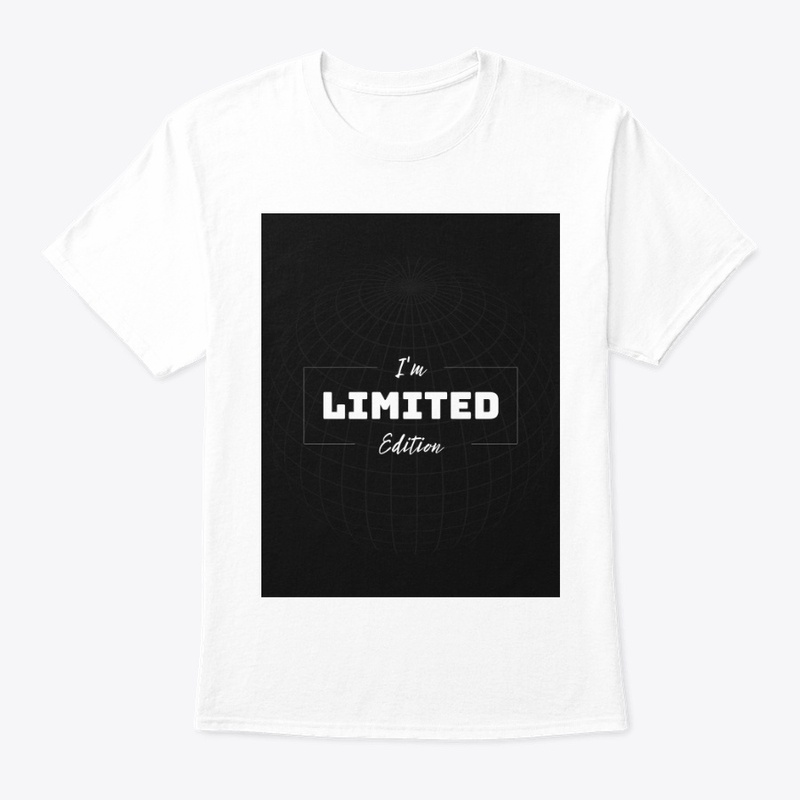 I'm a limited addition..