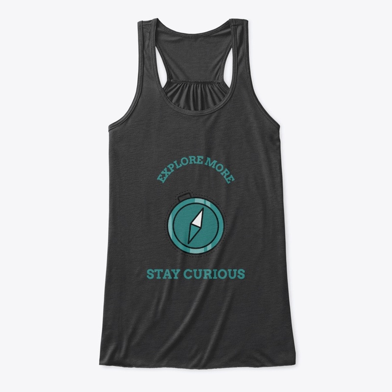 Explore More Stay Curious 