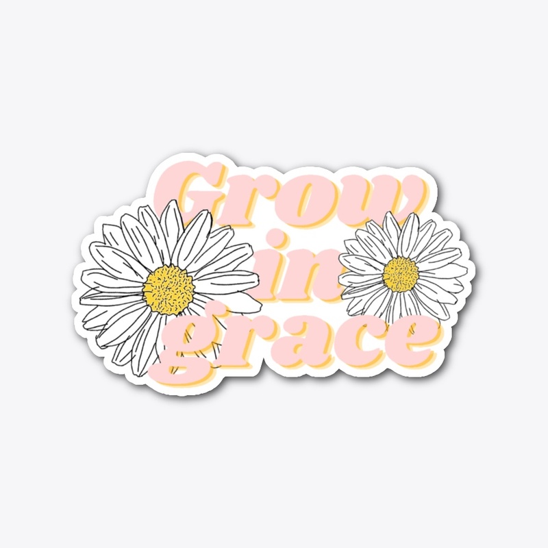 Grow In Grace Sticker