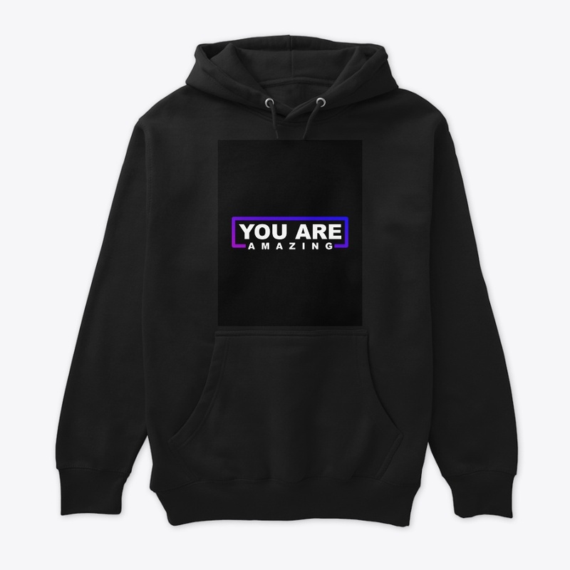 YOU ARE AMAZING