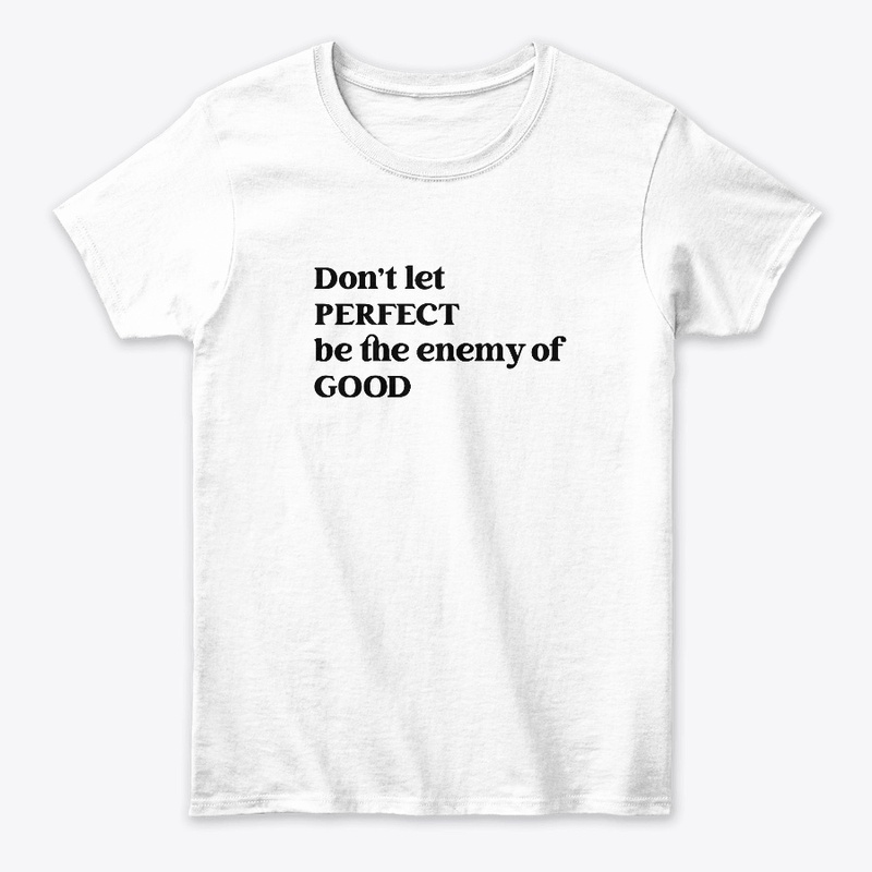 Perfect is the Enemy of Good Text Design