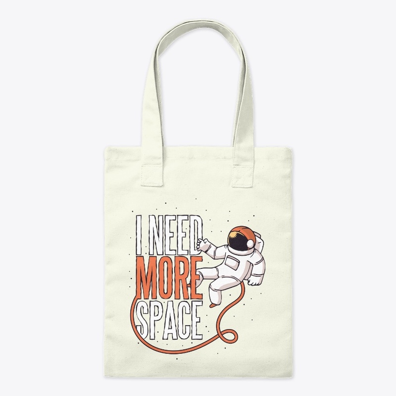 Science Lover Gift I Need More Space