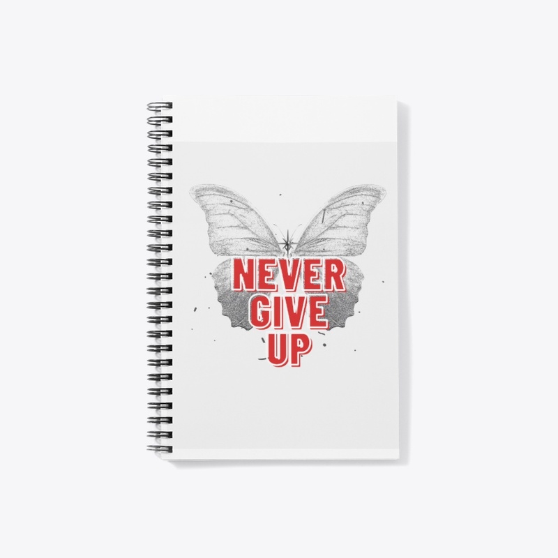 Never give up
