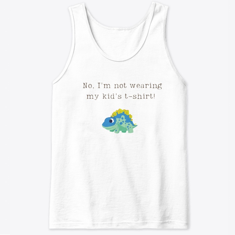 Not wearing my kid's t-shirt | Dinosaur