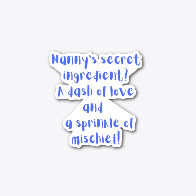 Nanny secret ingredients