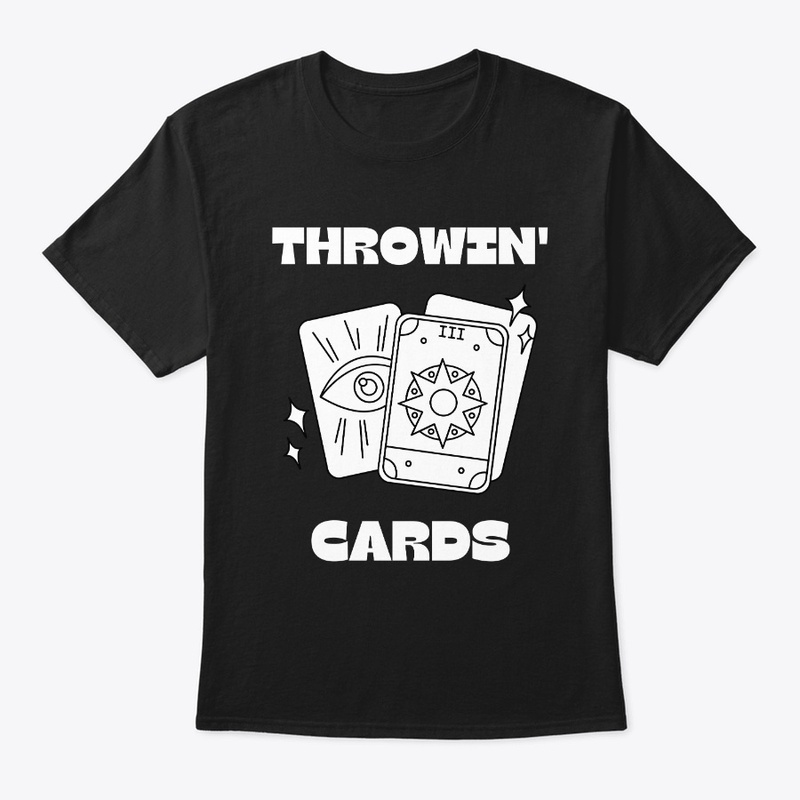 Throwin Cards