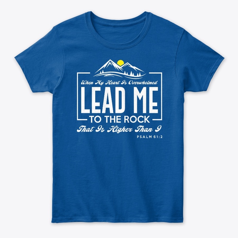 Lead me to the Rock