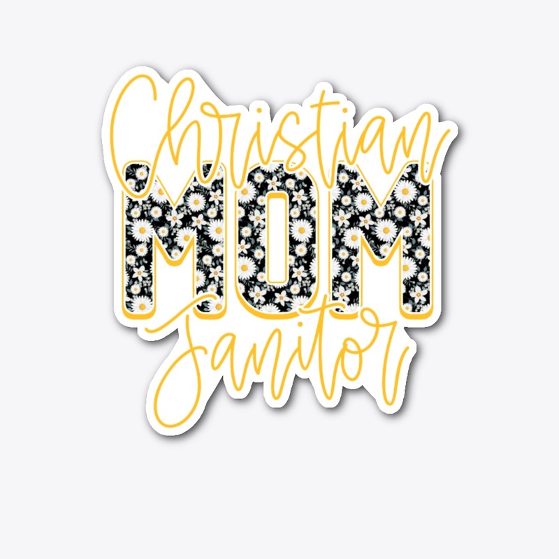 Floral Mothers Day Christian Mom Janitor