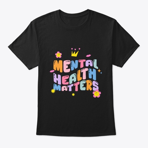 Mental Health Matters Black Maglietta Front