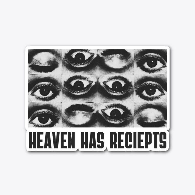 Heaven Has Reciepts