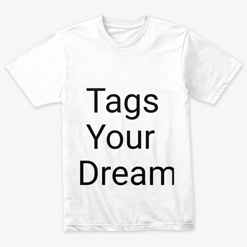 Tags your dreams