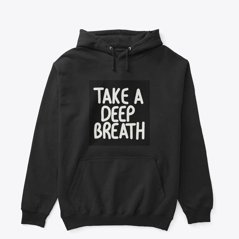 Take a Deep Breath