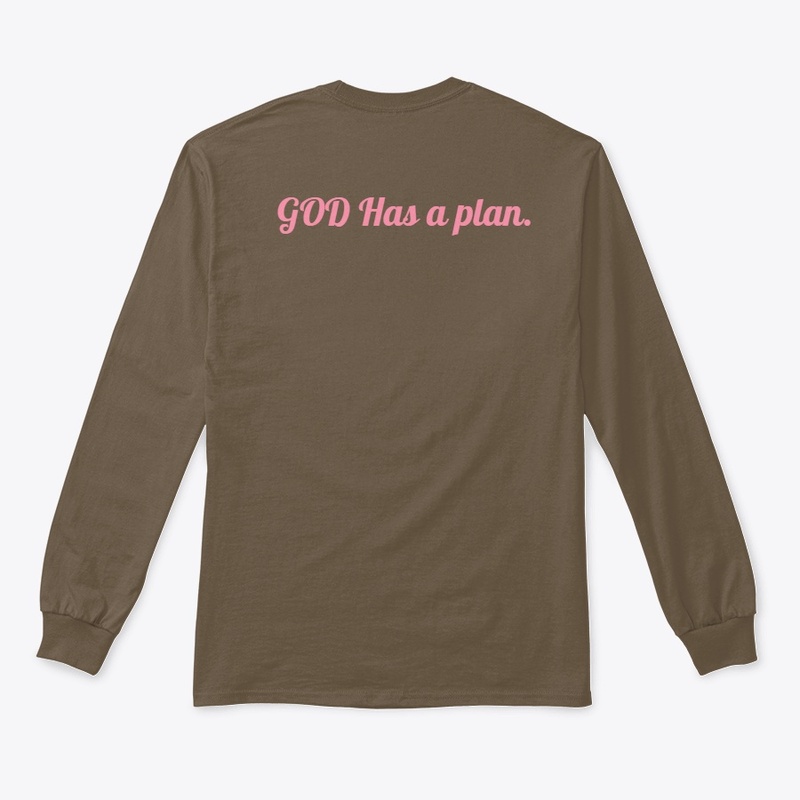 GOD HAS A PLAN.