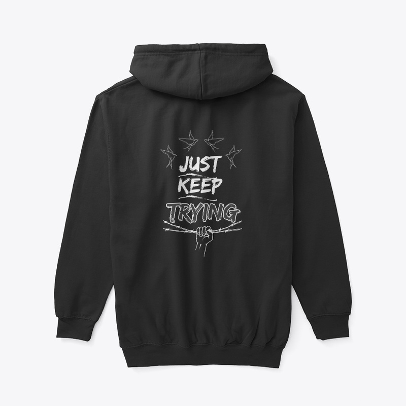 Just keep trying design 